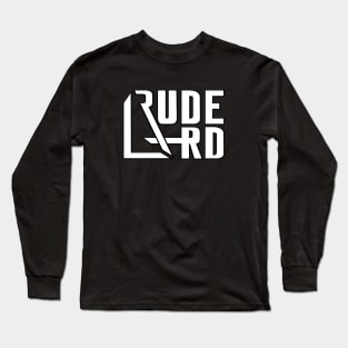 Rude Lard Long Sleeve T-Shirt